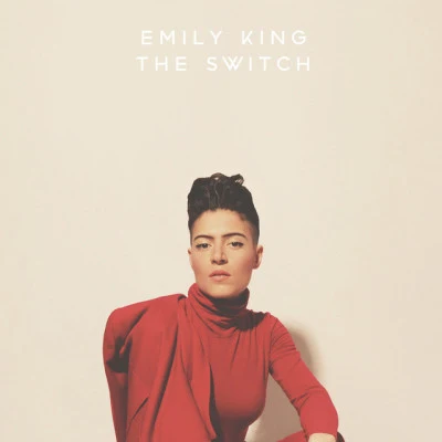 Emily King The Switch