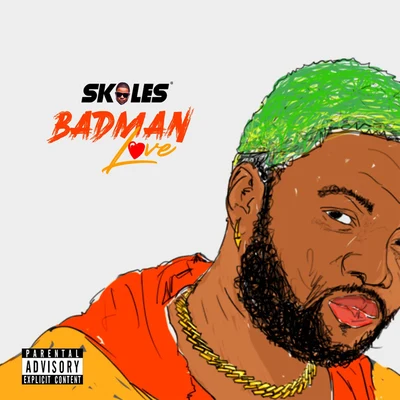 Skales Badman Love