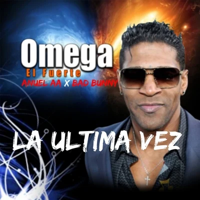 Omega La Última Vez