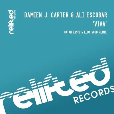 Ali Escobar/Damien J. Carter Viva (Remix)