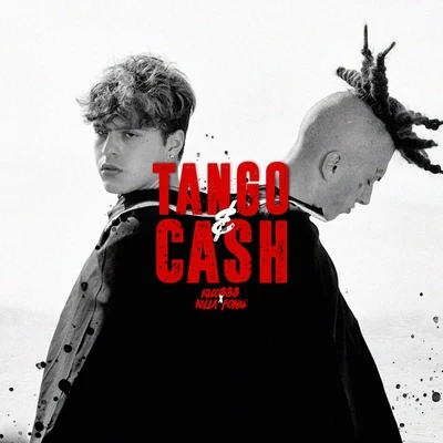 Killa Fonic/Rico888 Tango & Cash (Killa Fonic)