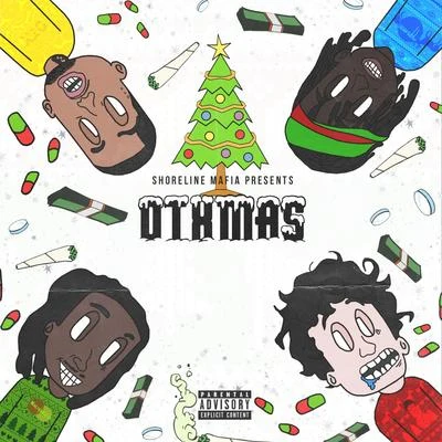 Shoreline Mafia OTXmas