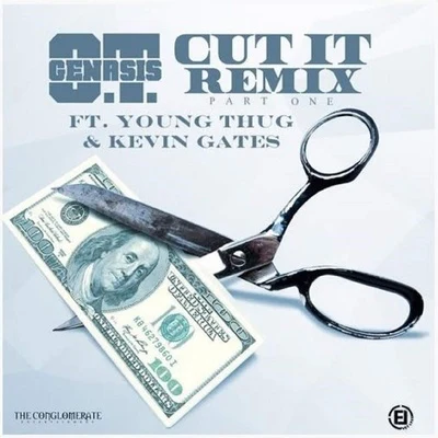 O.T. Genasis Cut It (Remix)