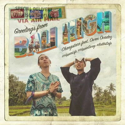 Owen Ovadoz/Changstarr Bali High (feat. Owen Ovadoz)