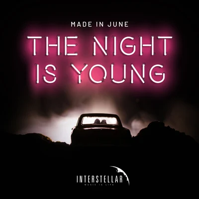 Made In June The Night Is Young