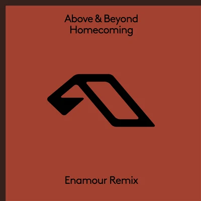 Enamour/Above & Beyond Homecoming (Enamour Remix)