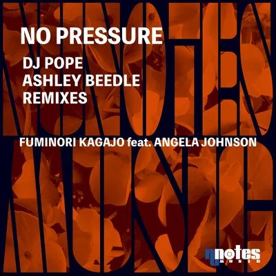 Fuminori Kagajo No Pressure (DjPope & Ashley Beedle Remixes)