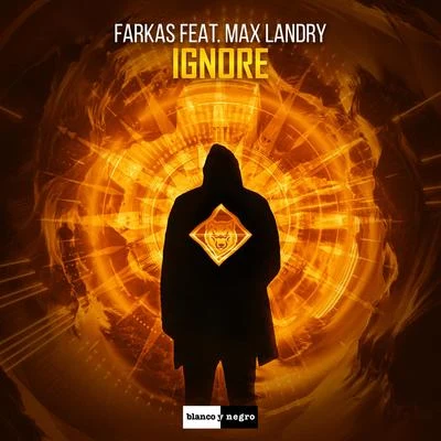 Farkas/Max Landry Ignore