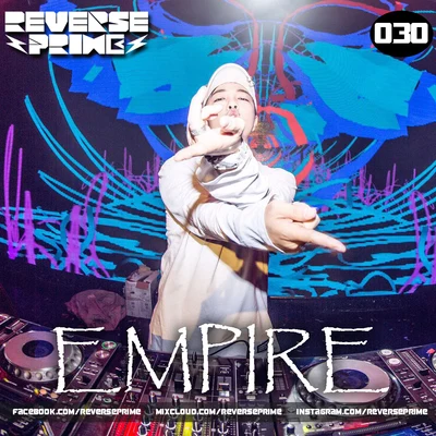 Reverse Prime Reverse Prime｜Mixset Vol.30 Empire