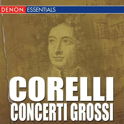 Chamber Orchestra of the Moscow Conservatory/Genadi Cherkasov Corelli: Concerti Grossi