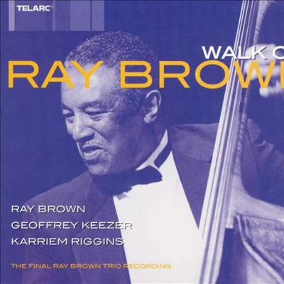 Ray Brown Walk On