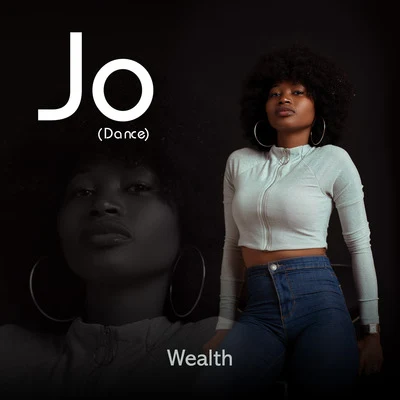 Wealth Jo (Dance)