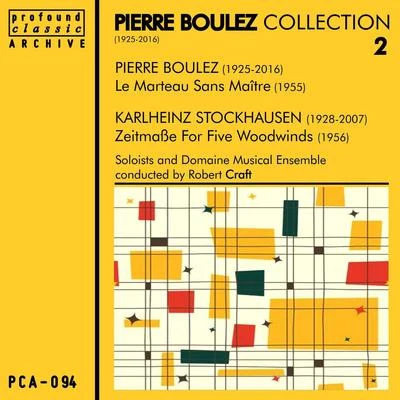 Pierre Boulez Pierre Boulez Collection, Vol. 2