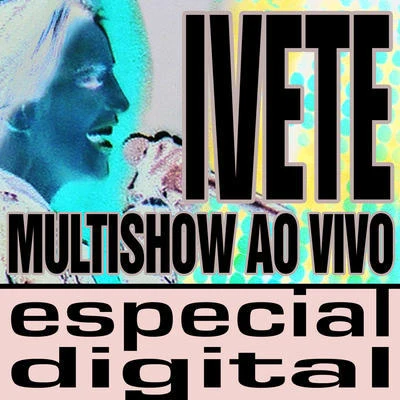 Ivete Sangalo Multishow Ao Vivo - Ivete No Maracanã - Áudio Das 9 Faixas Exclusivas Do DVD