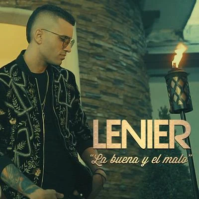 Lenier La Buena y el Malo