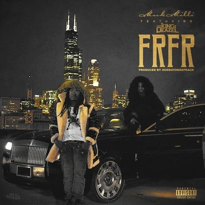 Mook Milli/King Deazel Frfr