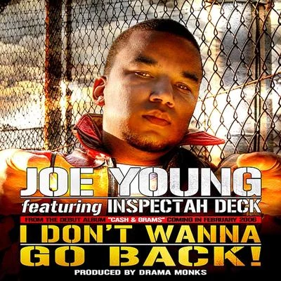 Joe Young I Dont Wanna Go Back