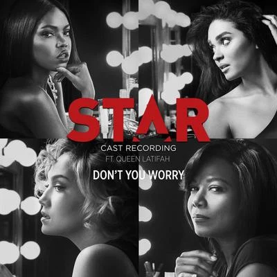 Star Cast Dont You Worry (From “Star” Season 2)