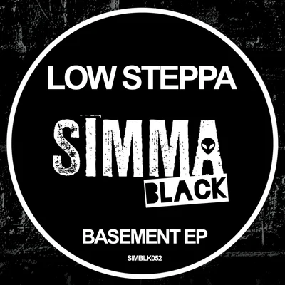 Low Steppa Basement EP