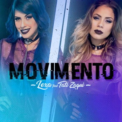 Tati Zaqui/Lexa Movimento (Remix)