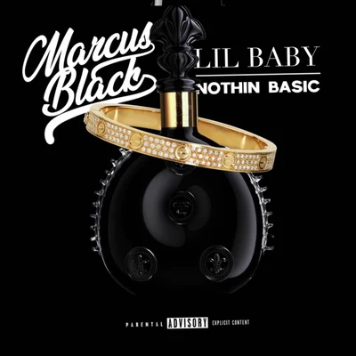 Lil Baby/Marcus Black Nothin Basic (feat. Lil Baby)