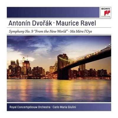 Royal Concertgebouw Orchestra/Carlo Maria Giulini Dvorak: Symphony No. 9 in E Minor Op. 95 From the New World- La mère oye