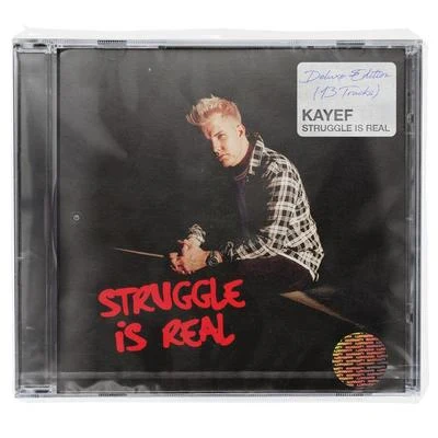 KAYEF Struggle Is Real (Deluxe Version)