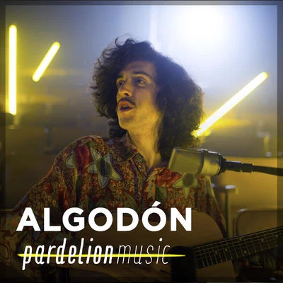 Algodon/Pardelion Music Algodón Live On Pardelion Music