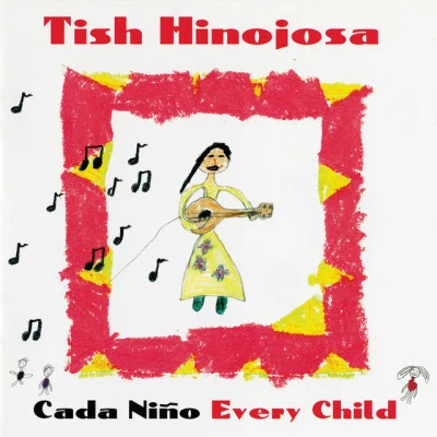 Tish Hinojosa Cada Niño