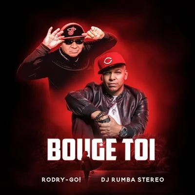 RODRY-GO!/DJ Rumba Stereo Bouge Toi