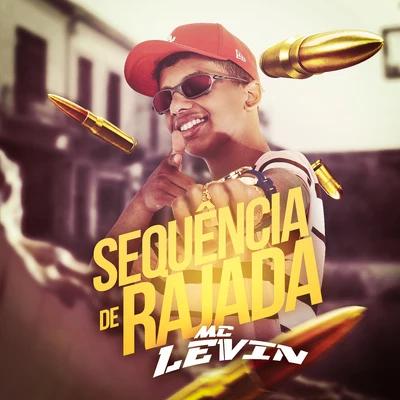 MC Levin Sequência de rajada