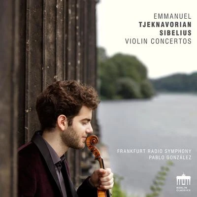 Ulrich Edelmann/Emmanuel Tjeknavorian/Frankfurt Radio Symphony Orchestra Tjeknavorian: Violin Concerto