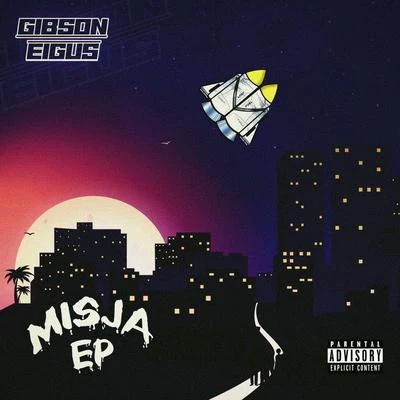 Gibson/Eigus Misja