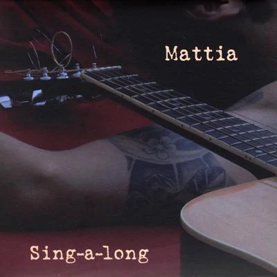 Mattia Sing-a-long