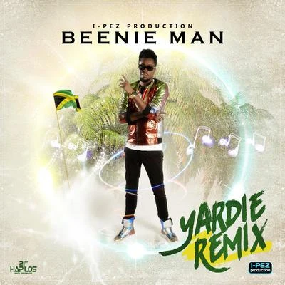 Beenie Man Yardie (Remix)