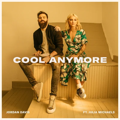 Julia Michaels/Jordan Davis Cool Anymore