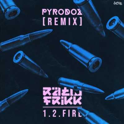 Rät N FrikK 1 2 Fire (Pyrodox Remix)