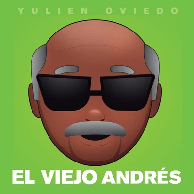 Yulien Oviedo El Viejo Andrés