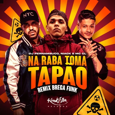 MC CL/Niack/DJ Pernambuco Na Raba Toma Tapão (Remix Brega Funk)