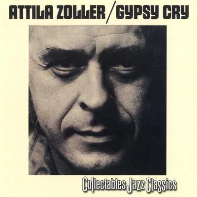 Attila Zoller Gypsy Cry (US Relase)