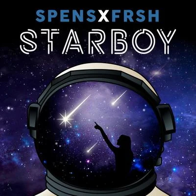 Spens/Frsh Starboy