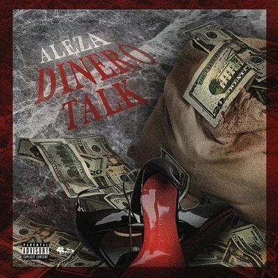 Aleza Dinero Talk