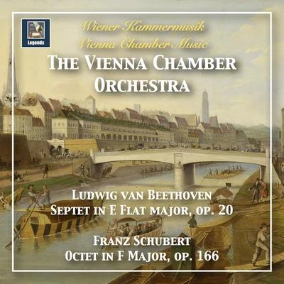 Vienna Chamber Orchestra Vienna Chamber Music: Ludwig van Beethoven & Franz Schubert