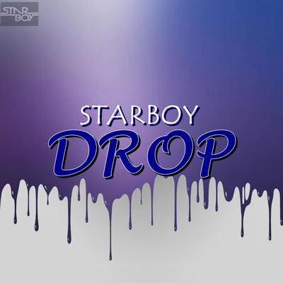 Starboy Drop