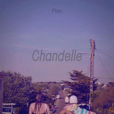 Flav Chandelle