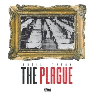 Chris Tyson The Plague