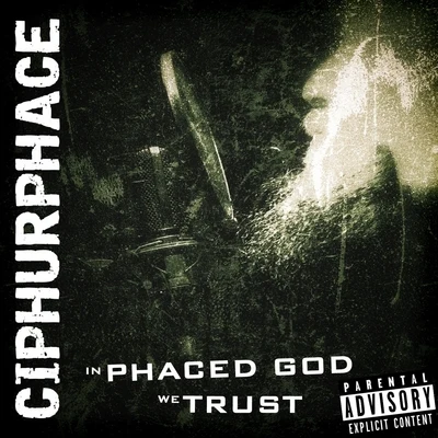 Ciphurphace In Phaced God We Trust