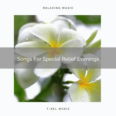 White Noise Relaxation Songs For Special Relief Evenings