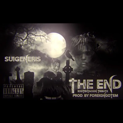 Suigeneris The End (XXXTentacion Tribute)