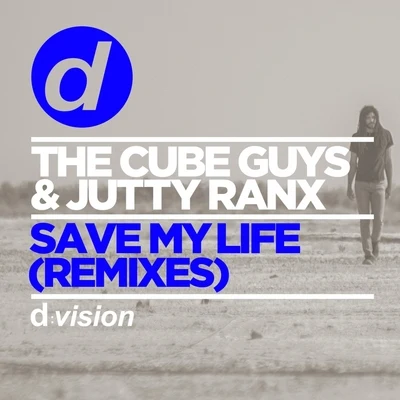 The Cube Guys Save My Life (Remixes)